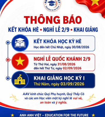 🇻🇳 AAV THÔNG BÁO KẾT KHÓA HÈ – NGHỈ LỄ QUỐC KHÁNH 2/9 – KHAI GIẢNG HỌC KỲ I 🇻🇳